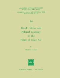 Cover Bread, Politics and Political Economy in the Reign of Louis XV