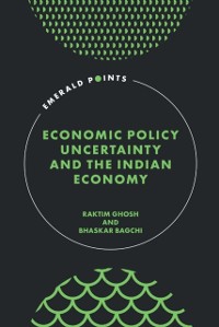 Cover Economic Policy Uncertainty and the Indian Economy