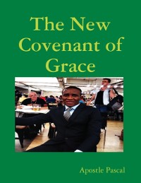 Cover The New Covenant of Grace