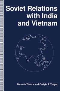 Cover Soviet Relations with India and Vietnam