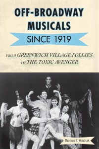 Cover Off-Broadway Musicals since 1919