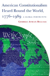 Cover American Constitutionalism Heard Round the World, 1776-1989