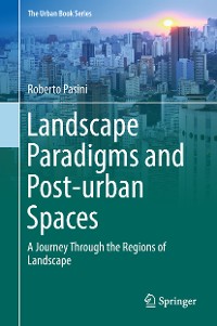 Cover Landscape Paradigms and Post-urban Spaces