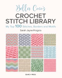 Cover Bella Coco's Crochet Stitch Library