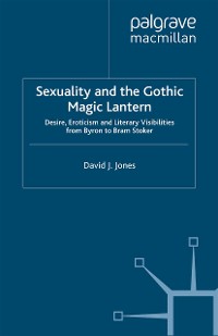Cover Sexuality and the Gothic Magic Lantern