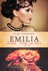 Cover Emilia: Dein Weg zu mir