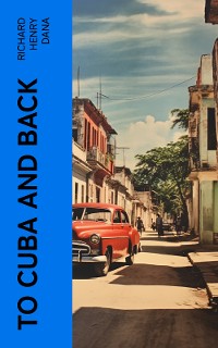 Cover To Cuba and Back