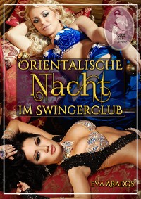 Cover Orientalische Nacht im Swingerclub