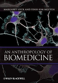 Cover An Anthropology of Biomedicine