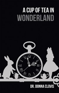 Cover A Cup of Tea in Wonderland