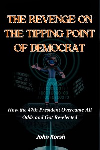 Cover THE REVENGE ON THE TIPPING POINT OF DEMOCRAT