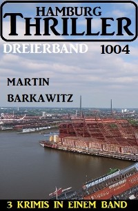 Cover Hamburg Thriller Dreierband 1004