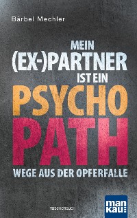 Cover Mein (Ex-)Partner ist ein Psychopath