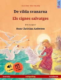 Cover De vilda svanarna – Els cignes salvatges (svenska – katalansk)