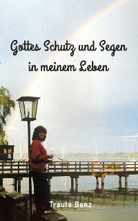 Cover Gottes Schutz und Segen in meinem Leben