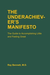 Cover Underachiever's Manifesto