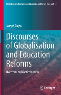 Cover Discourses of Globalisation and Education Reforms