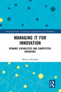 Cover Managing IT for Innovation