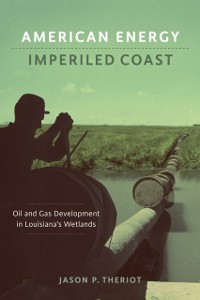 Cover American Energy, Imperiled Coast