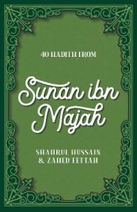 Cover 40 Hadith from Sunan ibn Majah