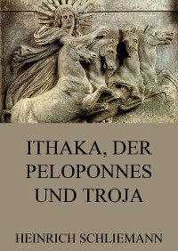 Cover Ithaka, der Peloponnes und Troja