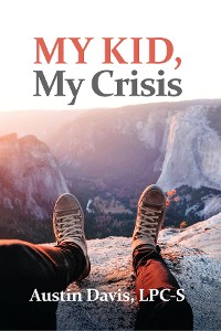 Cover MY KID, MY CRISIS