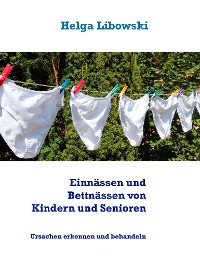 Cover Einnässen und Bettnässen von Kindern und Senioren