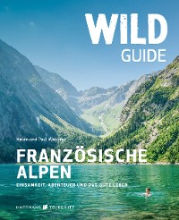 Cover Wild Guide Französische Alpen
