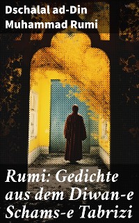 Cover Rumi: Gedichte aus dem Diwan-e Schams-e Tabrizi
