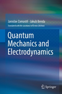 Cover Quantum Mechanics and Electrodynamics