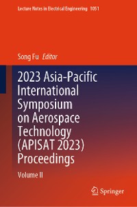 Cover 2023 Asia-Pacific International Symposium on Aerospace Technology (APISAT 2023) Proceedings