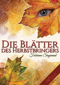 Cover Die Blätter des Herbstbringers