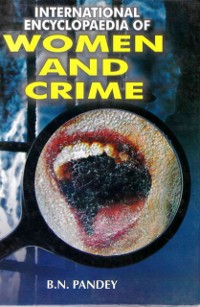 Cover International Encyclopaedia of Women and Crime