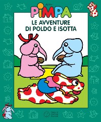 Cover Pimpa - Le avventure di Poldo e Isotta