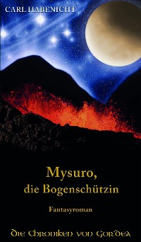 Cover Mysuro, die Bogenschützin