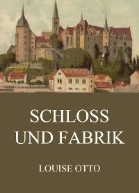 Cover Schloss und Fabrik