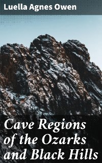 Cover Cave Regions of the Ozarks and Black Hills