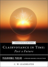 Cover Clairvoyance in Time: Past & Future