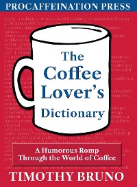 Cover The Coffee Lover's Dictionary