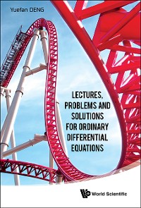 Cover Lectures, Problems And Solutions For Ordinary Differential Equations