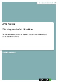 Cover Die diagnostische Situation