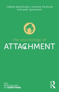 Cover The Psychology of Attachment