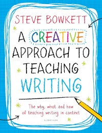Cover A Creative Approach to Teaching Writing