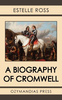 Cover A Biography of Cromwell