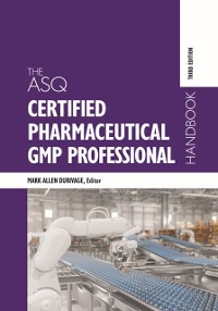 Cover ASQ Certified Pharmaceutical GMP Professional Handbook