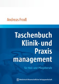 Cover Taschenbuch Klinik- und Praxismanagement