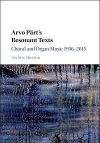 Cover Arvo Part's Resonant Texts
