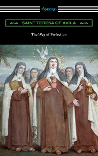 Cover The Way of Perfection (Translated by Rev. John Dalton)