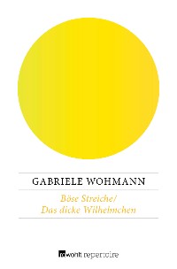 Cover Böse Streiche / Das dicke Wilhelmchen