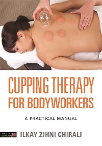 Cover Cupping Therapy for Bodyworkers